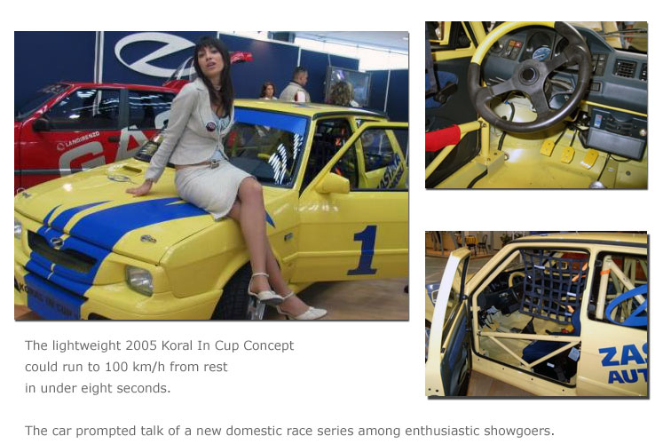 2005. Zastava Koral In Cup koncept